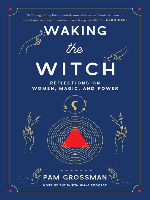 Title details for Waking the Witch by Pam Grossman - Available